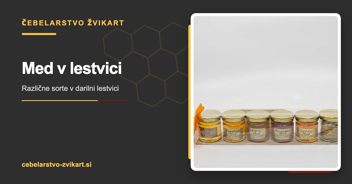 Med v lestvici | Čebelarstvo Žvikart