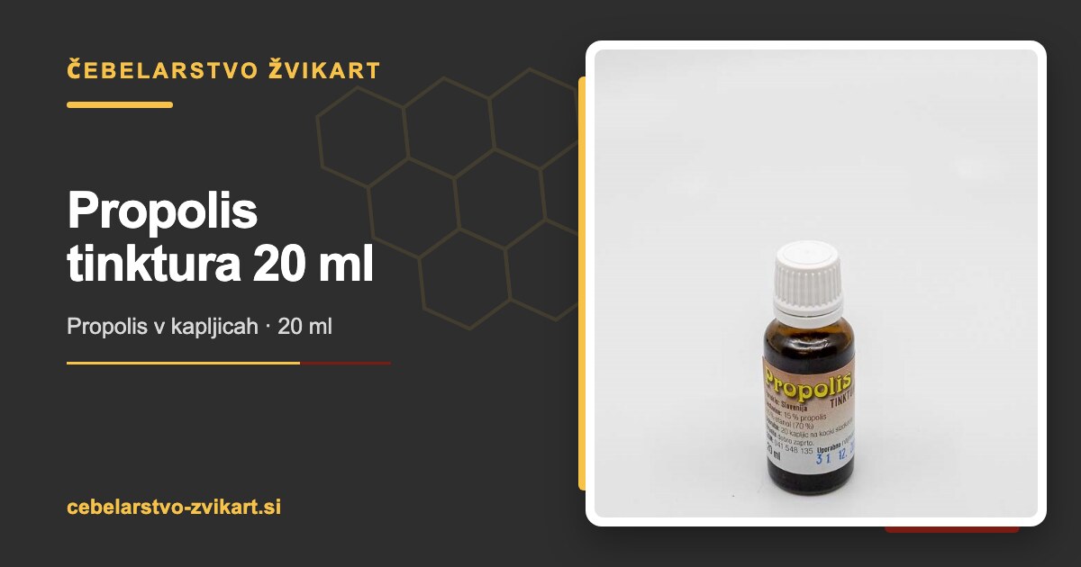 Propolis tinktura 20 ml | Čebelarstvo Žvikart