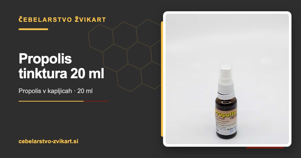 Propolis tinktura 20 ml | Čebelarstvo Žvikart